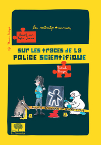 Picture of Sur les traces de la police scientifique