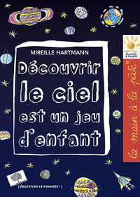 Image de Découvrir le ciel est un jeu d'enfant