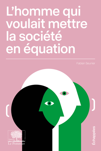 Image de L'homme qui voulait mettre la société en équation