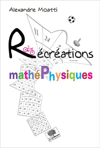 Image de Récréations mathéphysiques