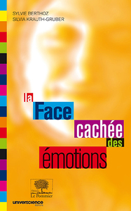 Image de La face cachée des émotions