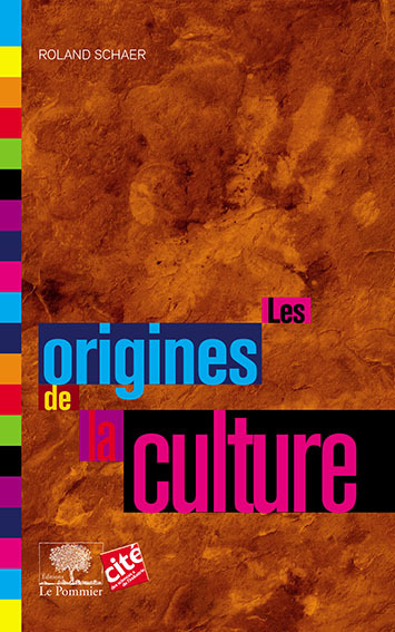Picture of Les origines de la culture (nouvelle édition)