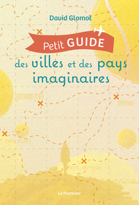 Picture of Petit guide des villes et des pays imaginaires