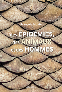 Picture of Des épidémies, des animaux et des hommes