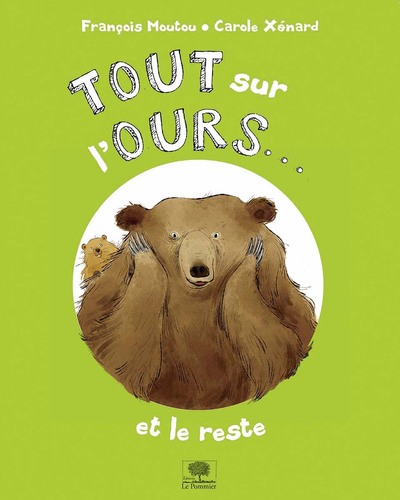 Picture of Tout sur l'ours