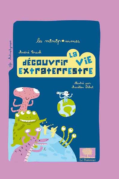 Picture of Découvrir la vie extraterrestre (Nouvelle édition)