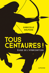 Picture of Tous centaures !