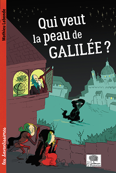 Image de Qui veut la peau de Galilée ?