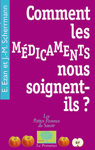 Image de Comment les médicaments nous soignent-ils ?