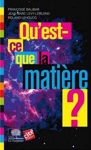 Picture of Qu'est-ce que la matière ?