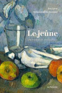 Picture of Le Jeûne, une expérience philosophique