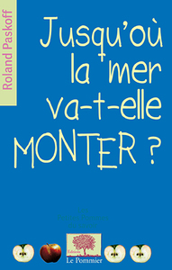 Picture of Jusqu'où la mer va-t-elle monter?