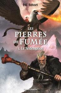 Image de Les Pierres de fumée - Tome 3 : La Rédemption