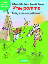Picture of P'tite pomme 9 - Et si j'avais une petite soeur ?
