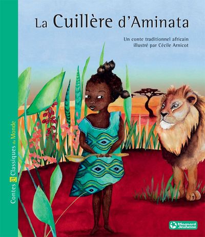 Image de La Cuillère d'Aminata - Contes et Classiques du Monde