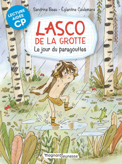 Image de Lasco de la grotte 6 - Le Jour du Paragouttes Lecture aidée