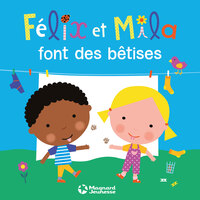 Picture of Félix et Mila font des bêtises