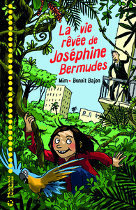 Image de La Vie rêvée de Joséphine Bermudes