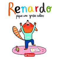 Picture of Renardo pique une grosse colère