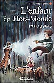 Image de La Légende des Drakel (1) - L'enfant du Hors-Monde