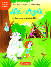 Image de Noé et Azote 4 - Des vacances inoubliables !