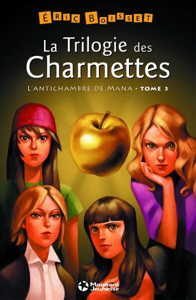 Image de La Trilogie des Charmettes - Tome 3 : L'Antichambre de Mana