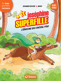 Image de Joséphine Superfille 2 - L'Énigme du cheval fou