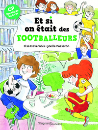 Image de Et si on était des footballeurs ?
