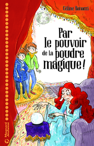 Image de Par le pouvoir de la poudre magique !