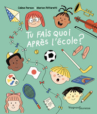 Picture of Tu fais quoi après l'école ?