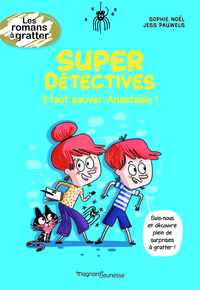 Image de Super détectives - Il faut sauver Anastasie !
