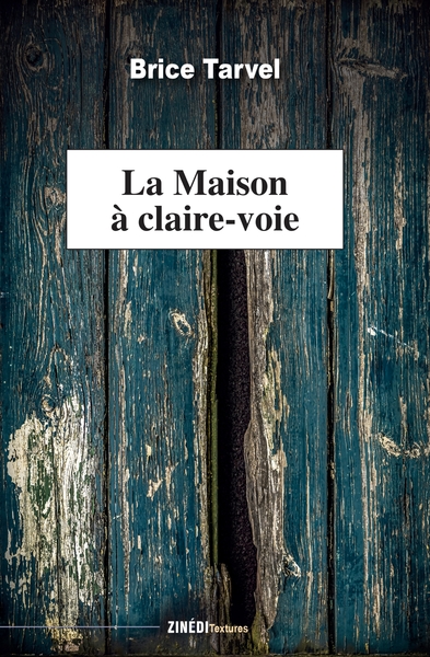 Image de La Maison à claire-voie