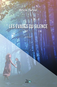 Image de Les Evadés du silence