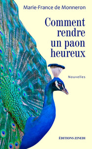 Picture of Comment rendre un paon heureux