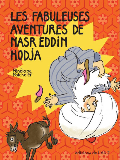 Image de Fabuleuses aventures de nasr eddin hodja