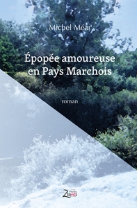 Picture of Epopée amoureuse en Pays Marchois