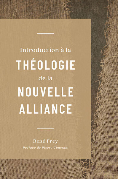 Picture of Introduction à la théologie de la nouvelle alliance