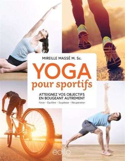 Picture of YOGA POUR SPORTIFS. ATTEIGNEZ VOS OBJECTIFS EN BOUGEANT AUTREMENT