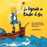 Image de La légende de Barbe d'or 2E ED. + CD