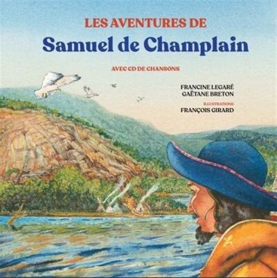 Image de Les avnetures de Samuel de Champlain 2E ED.
