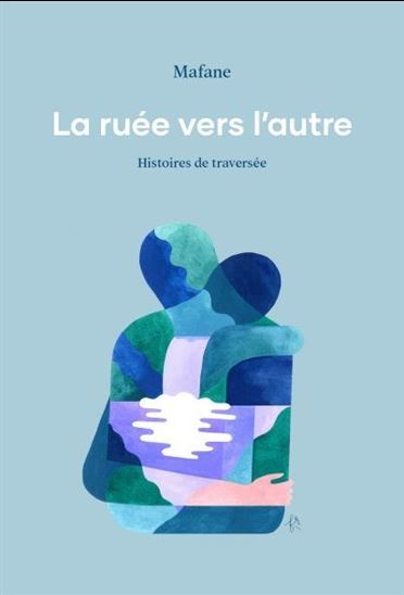 Image de La ruée vers l'autre - histoires de traversée