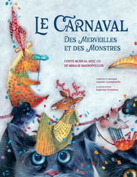 Image de Le carnaval des merveilles et des monstres + CD