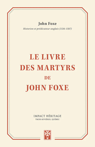 Picture of Le livre des martyrs de John Foxe
