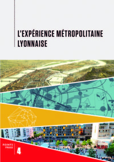 Picture of L'expérience métropolitaine lyonnaise
