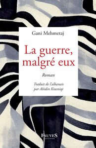 Image de La guerre, malgré eux