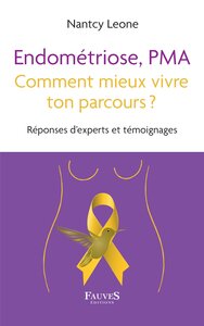 Image de Endométriose, PMA comment mieux vivre ton parcours ?