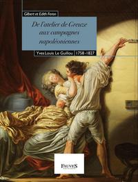 Picture of De l'atelier de Greuze aux campagnes napoléoniennes