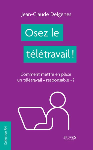 Image de Osez le télétravail !