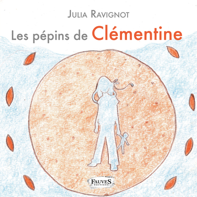 Image de Les pépins de Clémentine