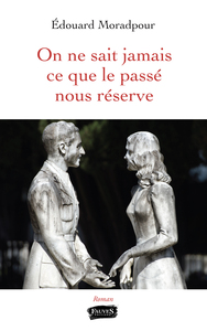 Image de On ne sait jamais ce que le passé nous réserve